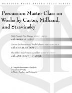 Percussion Masterclass on Works By Carter, Milhaud and Stravinsky 