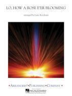Lo, How A Rose E'er Blooming 