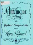 Anfänger-Schule für Flügelhorn/B-Trompete, Kornett oder Piston 