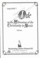 Ode To The Millennium Of The Christianity Of Russia 