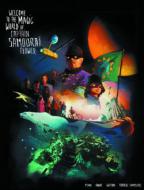 Welcome to the Magic World of Captain Samourai Flo 