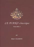 Le Piano classique A Mes premiers classiques 