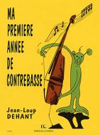Ma premiere annee de contrebasse 