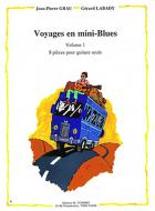 Voyages en mini-blues 1 