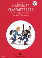 L'Apprenti clarinettiste 2 Manuel pratique pour debutant 