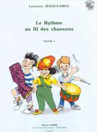 Le Rythme au fil des chansons 1 