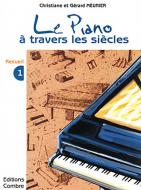 Le Piano a travers les siecles 1 