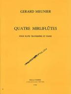 4 Mirliflutes 