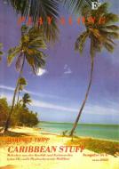 Caribbean Stuff (Ausgabe in Eb) 