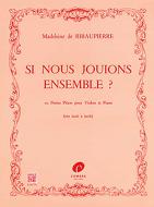 Si nous jouions ensemble? 