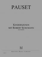 Kinderszenen mit Robert Schumann 