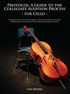 Protocol: A Guide To The Collegiate Audition Process For Cello 