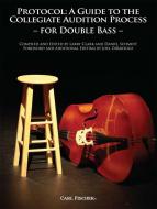 Protocol: A Guide To The Collegiate Audition Process For Double Bass 