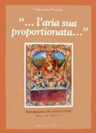 …l'aria sua proporzionata… 