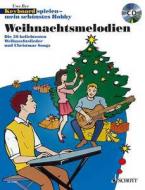 Keyboard spielen - mein schönstes Hobby: Weihnachtsmelodien 