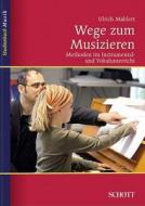 Wege zum Musizieren 