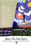 Blow The Man Down 
