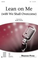 Lean On Me (With We Shall Overcome) Standard