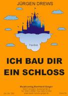 Ich bau dir ein Schloss 