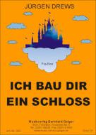Ich bau dir ein Schloss 