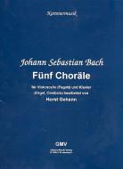 Fünf Choräle 