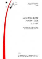 Die älteste Liebe op. 67 