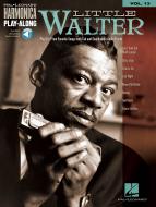 Harmonica Play-Along Vol. 13: Little Walter 