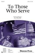 To Those Who Serve Standard