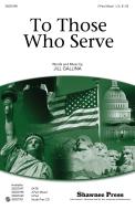 To Those Who Serve Standard
