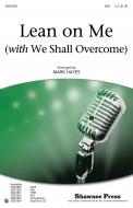 Lean On Me (With We Shall Overcome) Standard