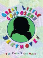 Great Little Composers: Beethoven 