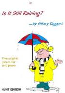 Is It Still Raining? 