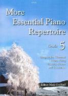 More Essential Piano Repertoire Grade 5 