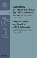 Studientexte zu Theorie und Praxis des Orff-Schulwerks 1 