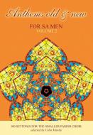 Anthems Old & New for SA Men Vol. 2 