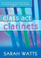 Class Act Clarinets 