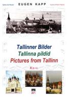 Tallinner Bilder 2 