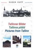 Tallinner Bilder 1 