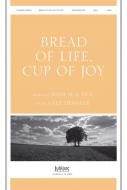 Bread Of Life, Cup Of Joy 