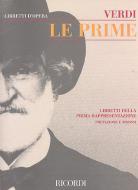 Le Prime. Libretti Della Prima Rappresentazione 