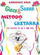 Gioco & Suono Metodo Di Chitarra Per Bambini Da 6 
