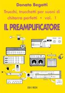 Trucchi Trucchetti Per Suoni Di Chitarra Perfetti Vol. 1 