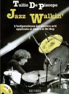 Jazz Walkin. L Indipendenza Dei Quattro Arti Appli 
