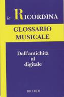 La Ricordina Glossario Musicale Dall Antichita 