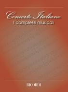 Concerto Italiano: I Complessi Musicali 