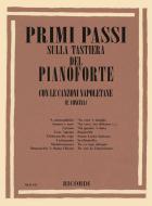 Primi Passi Sulla Tastiera Del Pianoforte: Canzoni Napoletane 