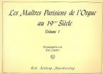 Les Maîtres Parisiens de l'Orgue au 19ème Siècle Vol.1 
