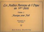 Les Maîtres Parisiens de l'Orgue au 19ème Siècle Vol.2 
