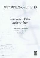 Vier kleine Stücke großer Meister 