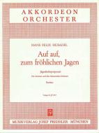 Auf, auf zum fröhlichen Jagen 